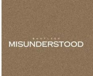 Bhutlish – Misunderstood