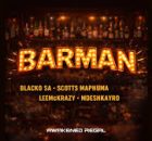 Blacko SA, Scotts Maphuma & LeeMcKrazy - Barman