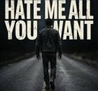 Broken Trails - Hate Me All You Want