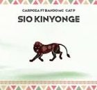 Carpoza ft Bando mc x Cat p – Sio Kinyonge