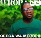 Ceega – Meropa 227 (We Love Mzansi House)