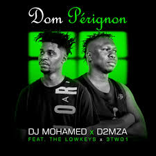 DJ Mohamed x d2MZa - Dom Pérignon