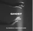 DJ Ngoma & BusyExplore – GHOST