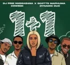 DJ Prie Nkosazana, Scotts Maphuma, Cowboii & Dynamic Duo – 1+1