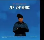 DJY Real Dah King – Zep Zep (Remix)