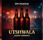 Dr Phathi - uTshwala (Gqom Version)