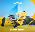 Ed-Ward – Broken Mirror (Original Mix)