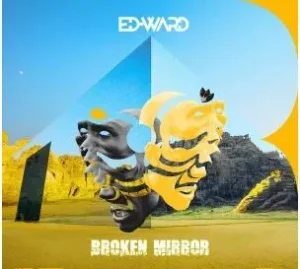 Ed-Ward – Broken Mirror (Original Mix)
