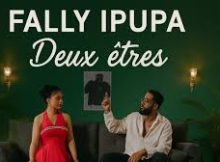 Fally Ipupa – Deux êtres
