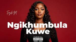 Fezile M – Ngikhumbula Kuwe