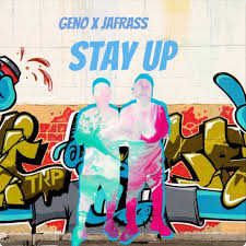 Geno - Stay Up ft. Jafrass
