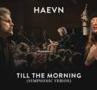 HAEVN feat. néomí - Till the Morning (Symphonic Version) | Orchestral Duet