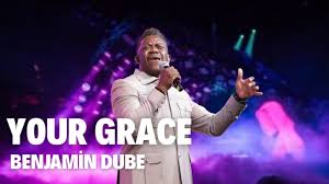 Hosanna Gospel Singers ft. Benjamin Dube - Your Grace (Live)