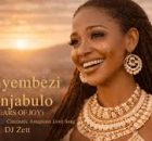 Inyembezi Zenjabulo (Tears of Joy) – OriginalA Soulful Amapiano Love
