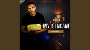 Inyosencane - Basilumile