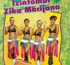 Izintombi Zikamacijana – Ungadlali Ngami