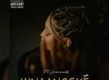 JAZZWRLD, Thukuthela, Tyla, Dlala thukzin, Zee Nxumalo, Babalwa M & DJ Skapter – Minaangeke