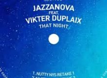 EP: Jazzanova – That Night (Nutty Nys Retakes)