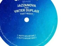 Jazzanova – That Night (Nutty Nys Retakes)