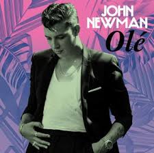John Newman - Olé