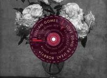 Jullian Gomes - Love Song 28 feat. Bobby