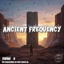 ALBUM: Khens & The Godfathers Of Deep House SA – Ancient Frequency