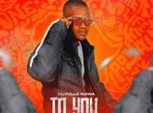 EP: Kutullo Nawa – To You