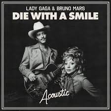 Lady Gaga & Bruno Mars – Die With A Smile (Acoustic)