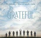 Larry Gaaga & Patoranking Ft. Soweto Spiritual Singers - Grateful
