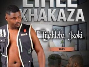 Lihle Xhakaza – Abahleli Bemicimbi