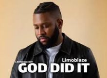 Limoblaze - God Did It