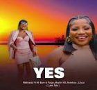 Makhadzi – Yes Ft Paige & Zee Nzumalo