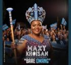 Maxy KhoiSan - Bare Omang