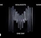 Mayonie, Soulroots, Nana Atta - One Day (Manoo Remix / Visualizer)