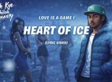 MiSTah Kye & Shiloh Dynasty - Heart Of Ice