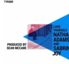 Nathan Adams & Sabrina Joy – Love Yourself (Sean McCabe Main Vocal Mix)