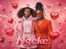 Nkosazana Daughter & Shandesh - Ngeke (Ga Ngeke) New Song 2025