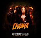 Ntando Yamahlubi ft Zee - Ekhaya Song