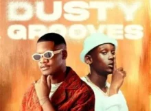 Ntokzin & CowBoii – Dusty Grooves Album