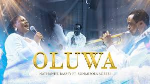 OLUWA - NATHANIEL BASSEY feat. SUNMISOLA AGBEBI