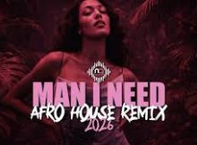 Olivia Dean – Man I Need (Ashy Afro House Remix)