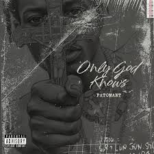 Patomant - Only God Knows