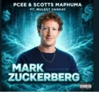 Pcee & Scotts Maphuma – Mark Zuckerberg feat. Mulest Vankay