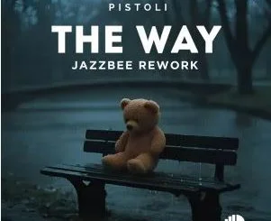 Pistoli – The Way (Jazzbee Rework Instrumental)