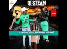 Qi Steam - Ngakhetha kahle (feat. Vilane, Khalazome & Sobancane)