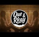 Que & Rkay - After You (2026 Bootleg)
