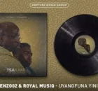 Rapture Music, Tk Small, Senzo02 & Royal MusiQ – Uyangfuna Yini (Prukukukuku)​ feat. Pcee