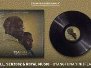 Rapture Music, Tk Small, Senzo02 & Royal MusiQ – Uyangfuna Yini (Prukukukuku)​ feat. Pcee