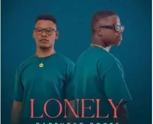 Raptured Roots – Lonely