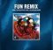Rema - Fun Remix (Dj Nelasta Nel Flow X Oslvado Mauro)